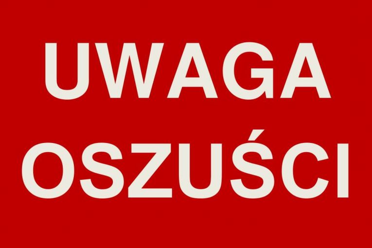 UWAGA! Oszuści!