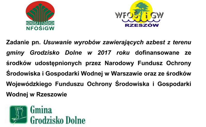 Usuwanie wyrobów zawierających azbest z terenu gminy Grodzisko Dolne w 2017 roku